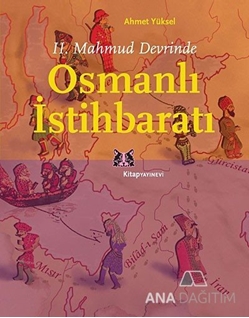 2. Mahmud Devrinde Osmanlı İstihbaratı