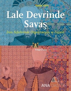 Lale Devrinde Savaş