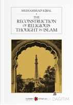 The Reconstruction Of Religious Thought In Islam