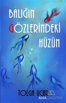 Balığın Gözlerindeki Hüzün