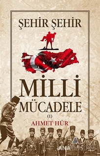 Şehir Şehir Milli Mücadele (2 Cilt Takım)