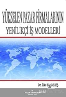 Yükselen Pazar Firmalarının Yenilikçi İş Modelleri