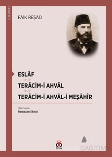 Eslâf • Terâcim-i Ahvâl • Terâcim-i Ahvâl-i Meşâhîr