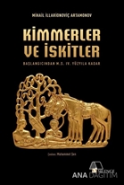 Kimmerler ve İskitler Başlangıcından M.S. IV. Yüzyıla Kadar