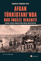 Afgan Türkistanı'nda Rus-İngiliz Rekabeti