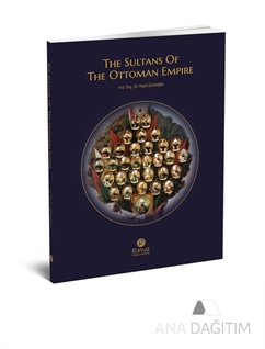 The Sultuans Of The Ottoman Empire