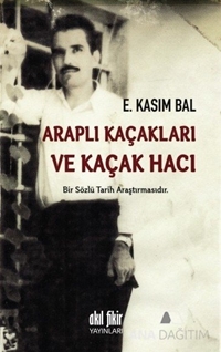 Araplı Kaçakları ve Kaçak Hacı