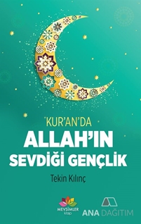 Kuranda Allahın Sevdiği Gençlik