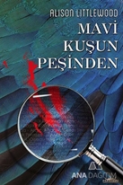 Mavi Kuşun Peşinden