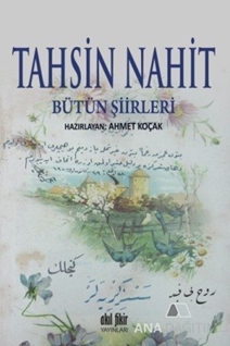 Tahsin Nahit Bütün Şiirleri