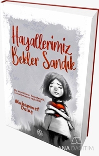 Hayallerimiz Bekler Sandık