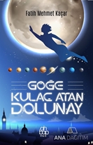 Göğe Kulaç Atan Dolunay