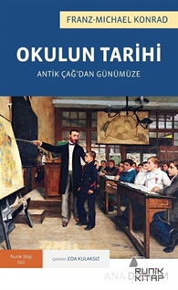 Okulun Tarihi – Antik Çağ’dan Günümüze