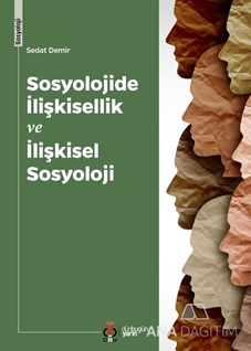 Sosyolojide İlişkisellik ve İlişkisel Sosyoloji