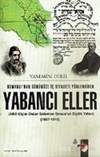 Yabancı Eller / 1887-1910