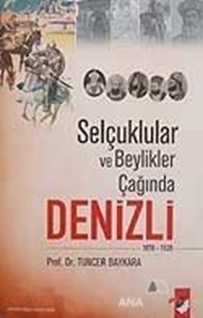 Selçuklular ve Beylikler Çağında Denizli