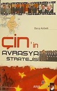 Çin'in Avrasya Stratejisi