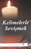 Kelimelerle Sevişmek