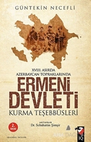 Ermeni Devleti Kurma Teşebbüsleri