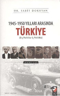 1945 - 1950 Yılları Arasında Türkiye Cilt: 2