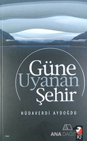 Güne Uyanan Şehir