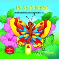 Uç Uç Kelebek - Hareketli Kitap