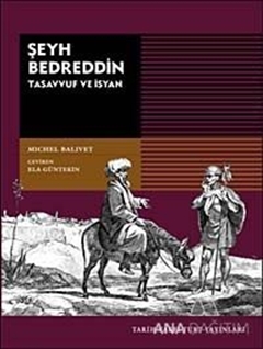 Şeyh Bedreddin Tasavvuf ve İsyan