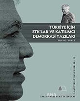 Türkiye İçin STK'lar ve Katılımcı Demokrasi Yazıları