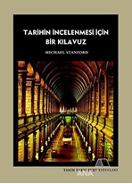 Tarihin İncelenmesi İçin Bir Kılavuz