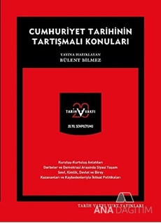 Cumhuriyet Tarihinin Tartışmalı Konuları