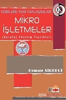 Kobilere Yeni Yaklaşımlar Mikro İşletmeler (Kuruluş Yönetim Teşvikler)