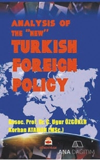 Analysis of the new Turkish Foreign Policy