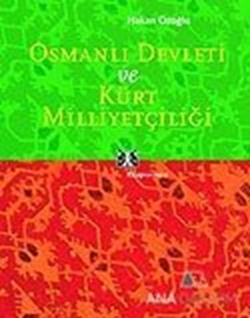 Osmanlı Devleti ve Kürt Milliyetçiliği