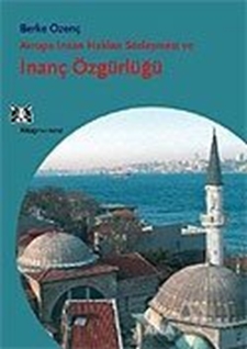 Avrupa İnsan Hakları Sözleşmesi ve İnanç Özgürlüğü