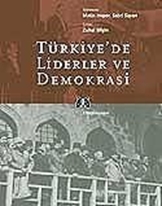 Türkiye'de Liderler ve Demokrasi