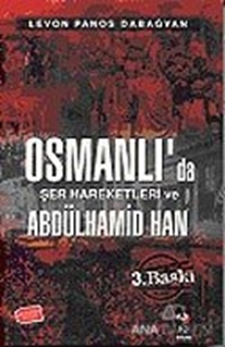 Osmanlı'da Şer Hareketleri Ve Abdulhamid Han