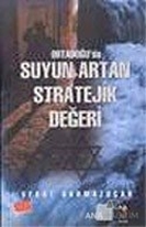 Ortadoğu'da Suyun Artan Stratejik Değeri