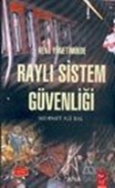 Kent Yönetiminde Raylı Sistem Güvenliği