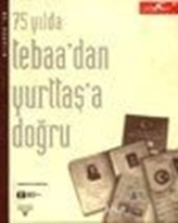 75 Yılda Tebaa'dan Yurttaş'a Doğru