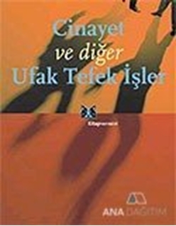 Cinayet ve Diğer Ufak Tefek İşler