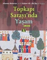 Topkapı Sarayı'nda Yaşam