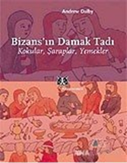 Bizans'ın Damak Tadı