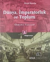 Dünya, İmparatorluk ve Toplum