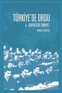 Türkiye'de Ordu ve Jeopolitik Zihniyet