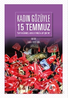 Kadın Gözüyle 15 Temmuz