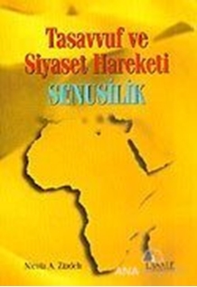 Senusilik Tasavvuf ve Siyaset Hareketi