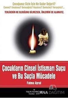 Çocukların Cinsel İstismarı Suçu ve Bu Suçla Mücadele