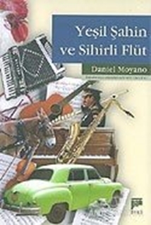 Yeşil Şahin ve Sihirli Flüt