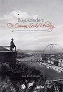 Büyükdedem Dr. Osman Şevki Uludağ