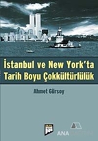 İstanbul ve New York'ta Tarih Boyu Çokkültürlülük